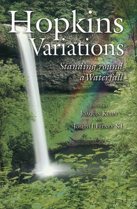 Item #20 Hopkins Variations; - Standing Round a Waterfall. Joaquin Kuhn Kuhn, Joseph J. Feeney