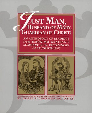 Item #25 Just Man, Husband of Mary, Guardian of Christ; - An Anthology of Readings from Jeronimo...