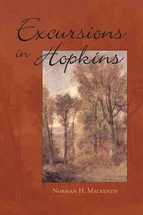 Item #56 Excursions in Hopkins. Norman H. MacKenzie