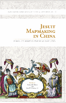 Item #74 Jesuit Mapmaking in China. Roberto M. Ribeiro, S. J. John W. O'Malley